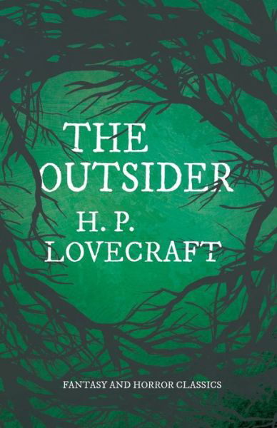 Cover for H P Lovecraft · The Outsider (Fantasy and Horror Classics) (Pocketbok) (2020)