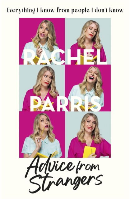 Cover for Rachel Parris · Advice from Strangers: Everything I know from people I don't know (Taschenbuch) (2023)