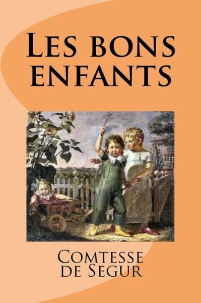 Cover for Comtesse De Segur · Les bons enfants (Paperback Book) (2016)