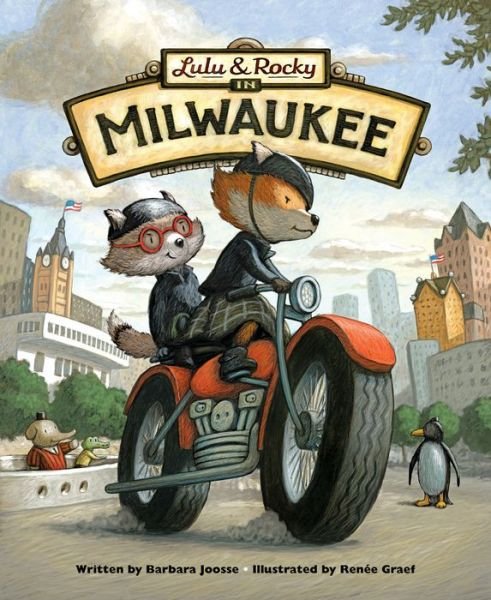 Cover for Barbara Joosse · Lulu &amp; Rocky in Milwaukee (Hardcover Book) (2018)