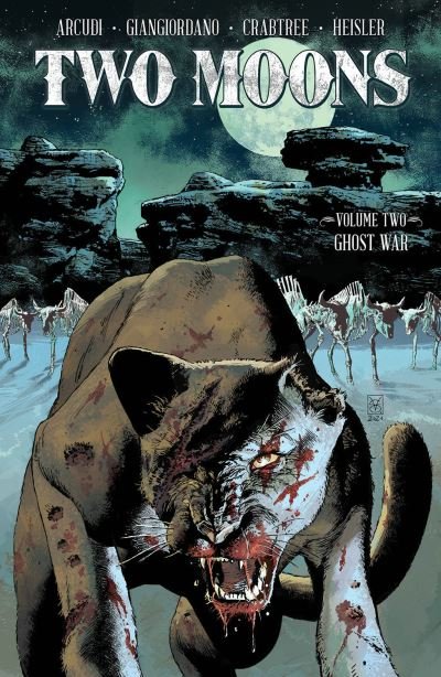 Cover for John Arcudi · Two Moons, Volume 2: Ghost War (Pocketbok) (2022)