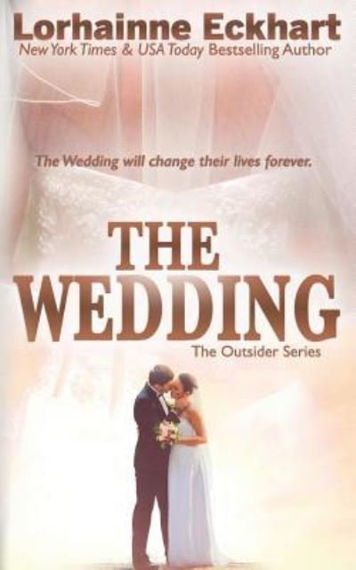 Cover for Lorhainne Eckhart · The Wedding (Paperback Book) (2017)
