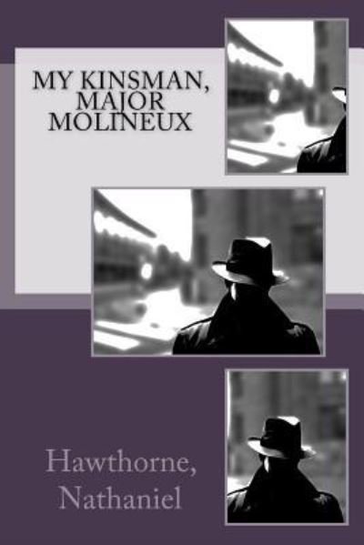 Cover for Hawthorne Nathaniel · My Kinsman, Major Molineux (Paperback Book) (2016)