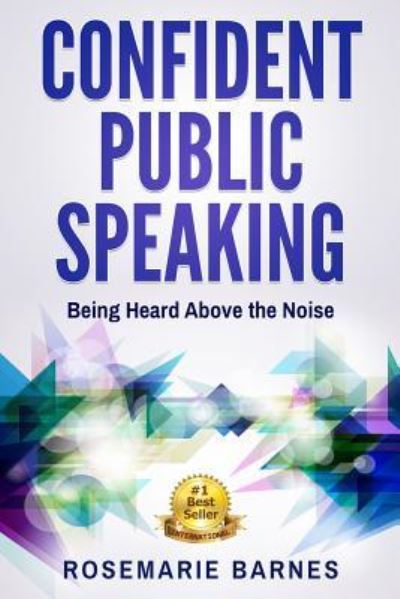 Cover for Rosemarie Barnes · Confident Public Speaking (Paperback Bog) (2016)