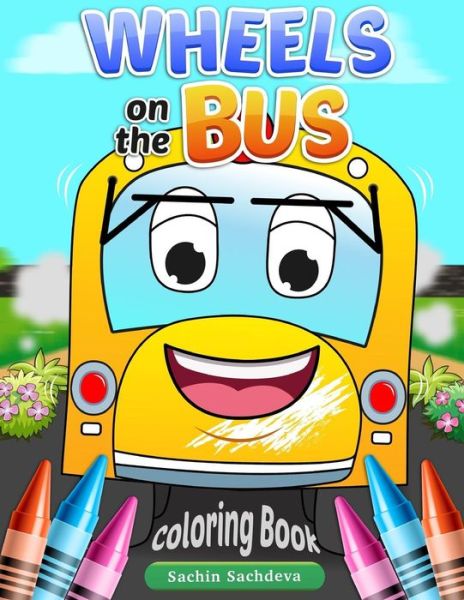 Cover for Sachin Sachdeva · Wheels on the Bus (Paperback Book) (2017)