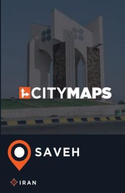 Cover for James McFee · City Maps Saveh Iran (Paperback Book) (2017)