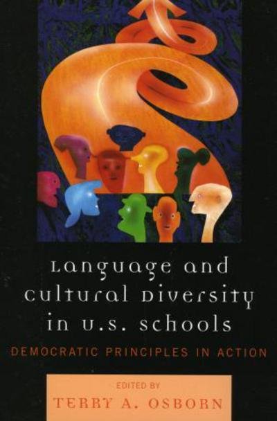 Cover for Terry a Osborn · Language and Cultural Diversity in U.S. Schools: Democratic Principles in Action (Paperback Book) (2007)