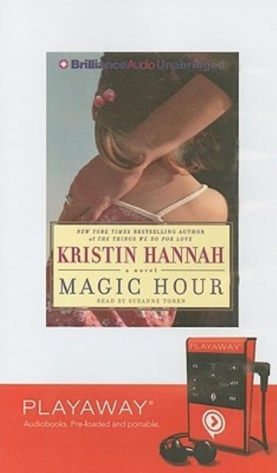 Cover for Kristin Hannah · Magic Hour (N/A) (2008)
