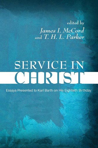Cover for James I. Mccord · Service in Christ : Essays Presented to Karl Barth on His Eightieth Birthday (Paperback Book) (2009)