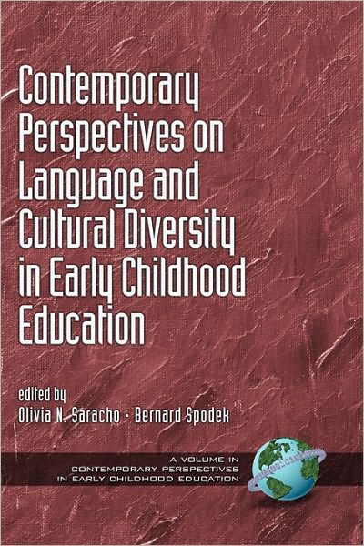 Cover for Olivia N Saracho · Contemporary Perspectives on Language and Cultural Diversity in Early Childhood Education (Hc) (Hardcover Book) (2010)