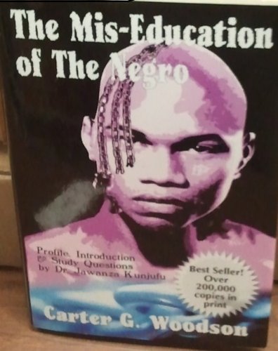 The Mis-education of the Negro - Carter Godwin Woodson - Books - Lits - 9781609421175 - October 22, 2010