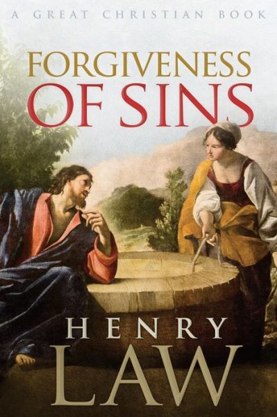 Cover for Henry Law · Forgiveness of Sins: or God Reconciled in Christ (Pocketbok) (2015)