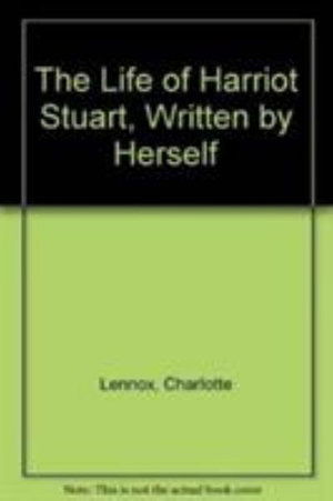 Cover for Charlotte Lennox · The Life of Harriot Stuart, Written by Herself (Hardcover Book) (1995)