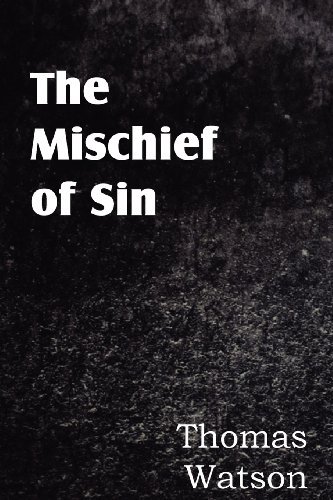 Cover for Thomas Jr. Watson · The Mischief of Sin (Taschenbuch) (2012)