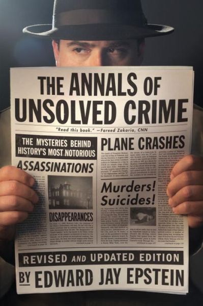 The Annals Of Unsolved Crime - Edward Jay Epstein - Livres - Melville House Publishing - 9781612193175 - 20 mai 2014