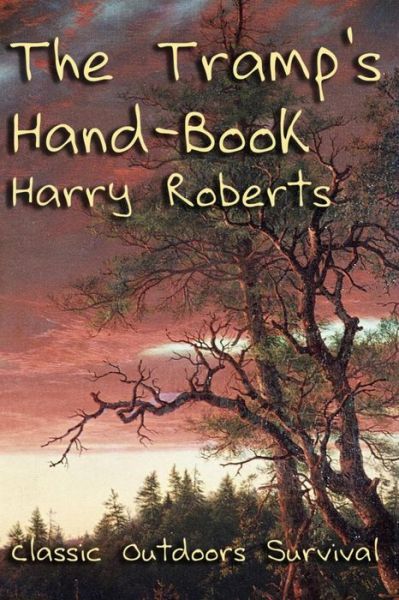 Cover for Harry Roberts · The Tramp's Hand-book (Paperback Book) (2014)