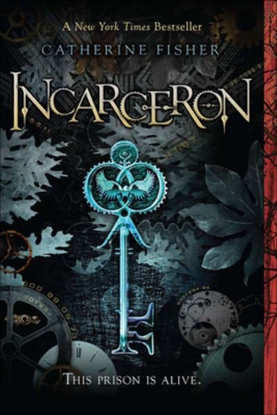 Cover for Catherine Fisher · Incarceron (Hardcover Book) (2011)