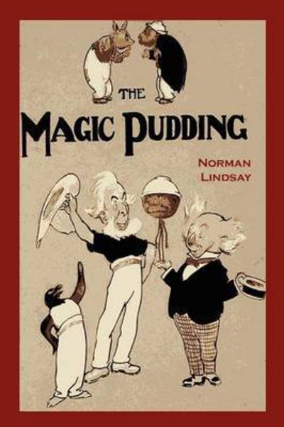 Cover for Norman Lindsay · The Magic Pudding (Paperback Book) (2011)