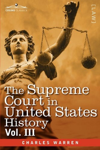 Cover for Charles Warren · The Supreme Court in United States History, Vol. III (In Three Volumes) (Taschenbuch) (2011)