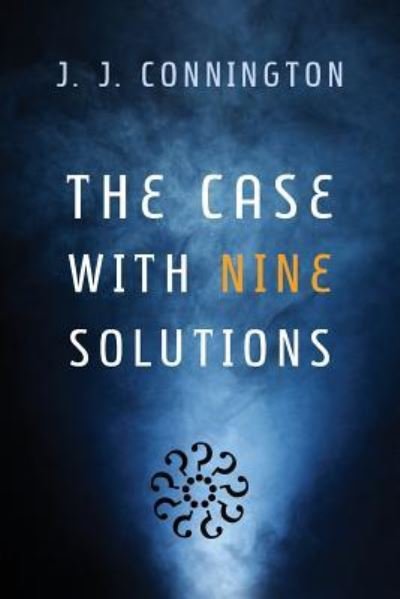 Cover for J J Connington · The Case with Nine Solutions (Paperback Book) (2015)