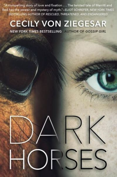 Cover for Cecily Von Ziegesar · Dark Horses (Inbunden Bok) (2016)