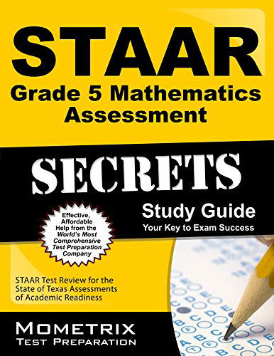 Cover for Staar Exam Secrets Test Prep Team · Staar Grade 5 Mathematics Assessment Secrets Study Guide: Staar Test Review for the State of Texas Assessments of Academic Readiness (Mometrix Secrets Study Guides) (Paperback Book) [Stg edition] (2023)