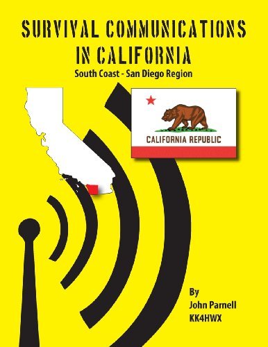 Survival Communications in California: South Coast - San Diego Region - John Parnell - Books - Tutor Turtle Press LLC - 9781625120175 - October 23, 2012