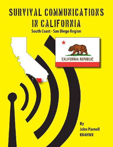 Survival Communications in California: South Coast - San Diego Region - John Parnell - Livros - Tutor Turtle Press LLC - 9781625120175 - 23 de outubro de 2012