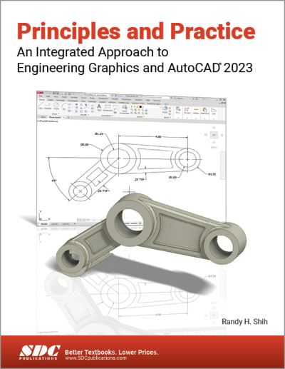 Cover for Randy H. Shih · Principles and Practice An Integrated Approach to Engineering Graphics and AutoCAD 2023 (Pocketbok) (2022)