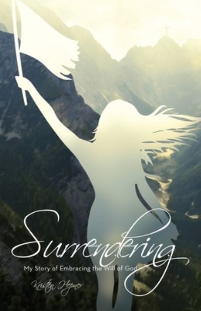 Cover for Kristen Hepner · Surrendering (Paperback Book) (2020)