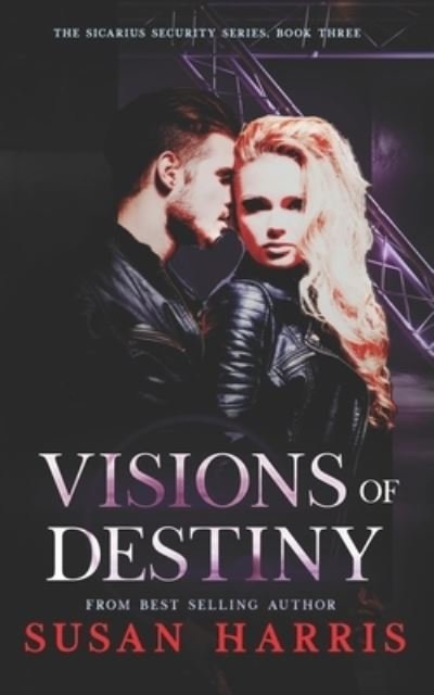 Cover for Susan Harris · Visions of Destiny (Buch) (2022)