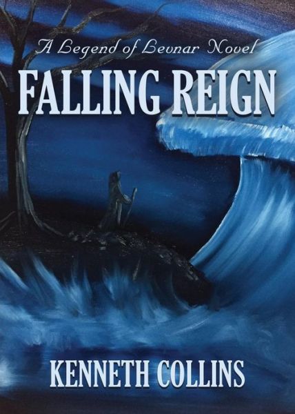 Cover for Kenneth Collins · Falling Reign (Paperback Book) (2017)