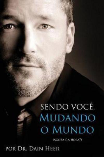 Cover for Dr Heer · Sendo Voce, Mudando o Mundo - Being You Portuguese (Paperback Book) (2017)