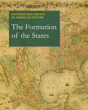 Cover for Salem Press · Defining Documents in American History: The Formation of the States (Hardcover Book) (2022)