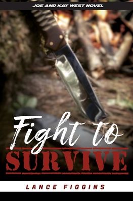 Cover for Lance Figgins · Fight to Survive (Paperback Book) (2022)