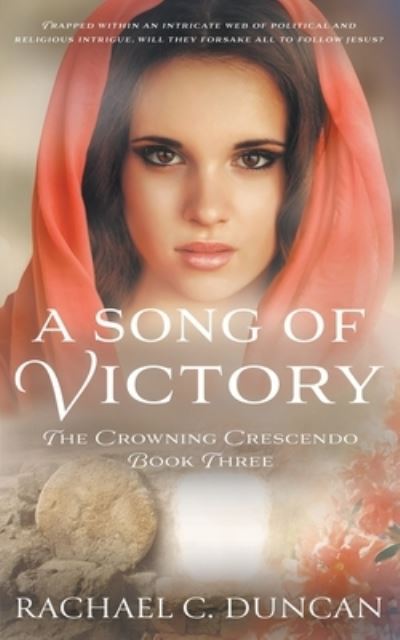 Cover for Rachael C Duncan · A Song Of Victory (Paperback Book) (2022)