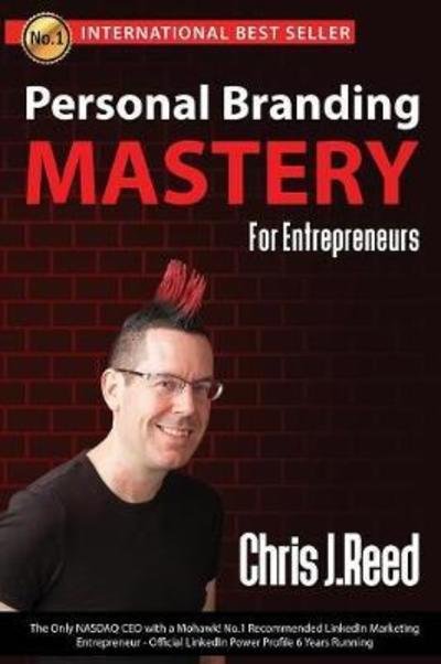 Cover for Chris J Reed · Personal Branding Mastery for Entrepreneurs (Paperback Book) (2017)