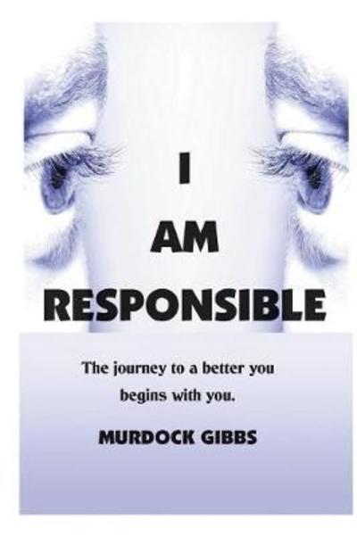 Cover for Murdock Doc Gibbs · I Am Responsible (Paperback Book) (2017)