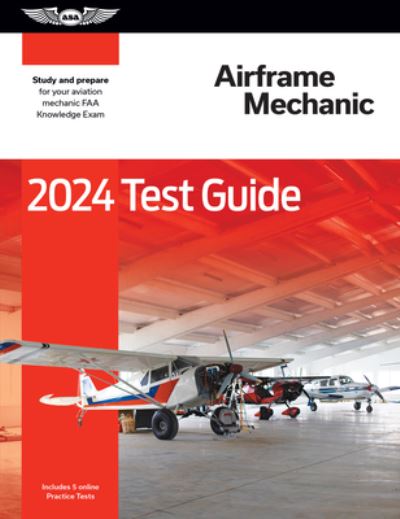 Cover for ASA Test Prep Board · 2024 Airframe Mechanic Test Guide (Book) (2023)