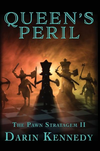 Cover for Darin Kennedy · Queen's Peril (Paperback Bog) (2019)