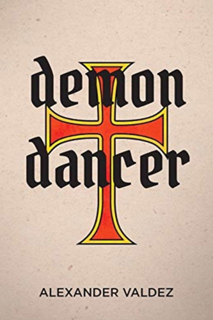 Cover for Alexander Valdez · Demon Dancer (Paperback Book) (2020)