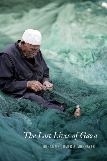 Cover for Mohammed Omer Almoghayer · On the Pleasures of Living in Gaza (Paperback Book) (2024)