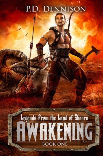 P D Dennison · Awakening (Paperback Book) (2019)