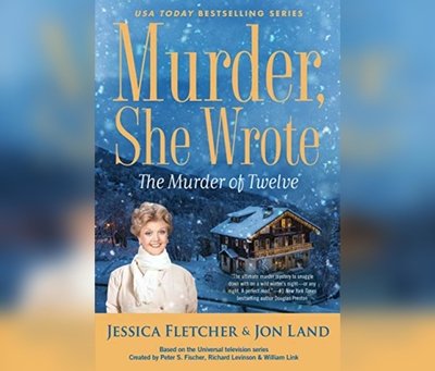 Cover for Jessica Fletcher · Murder, She Wrote: The Murder of Twelve (CD) (2020)