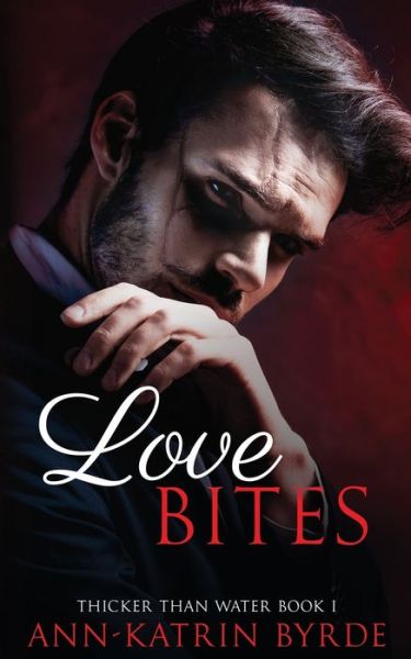 Cover for Ann-Katrin Byrde · Love Bites (Paperback Book) (2019)