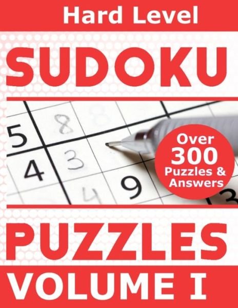 Cover for Sudoku Designer Big Book of Puzzles · Sudoku Over 300 Hard Level Puzzles Volume I (Paperback Book) (2019)