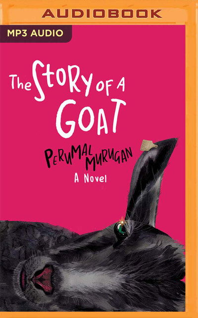 Cover for Perumal Murugan · The Story of a Goat (CD) (2020)