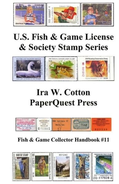 Cover for Ira Cotton · U.S. Fish &amp; Game License &amp; Society Stamp Series (Paperback Bog) (2020)