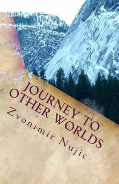 Cover for Zvonimir Nujic · Journey To Other Worlds (Pocketbok) (2018)