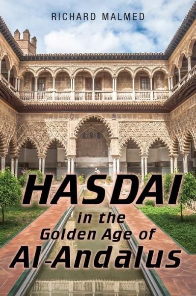 Cover for Richard Malmed · Hasdai in the Golden Age of Al-Andalus (Pocketbok) (2019)